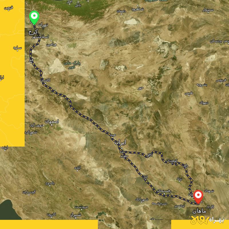مسافت و فاصله ماهان - کرمان تا کرج از ۲ مسیر - آذر ۱۴۰۳