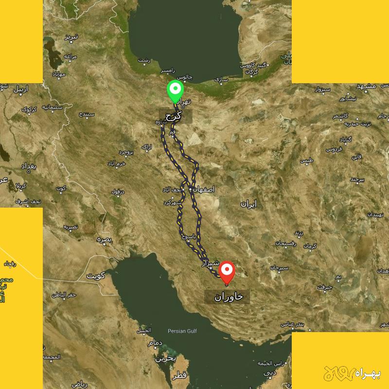 مسافت و فاصله خاوران - فارس تا کرج از ۳ مسیر - مرداد ۱۴۰۳