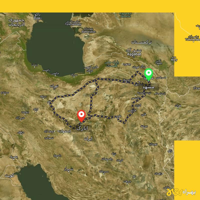 مسافت و فاصله انارک - اصفهان تا مشهد از ۳ مسیر - اردیبهشت ۱۴۰۳