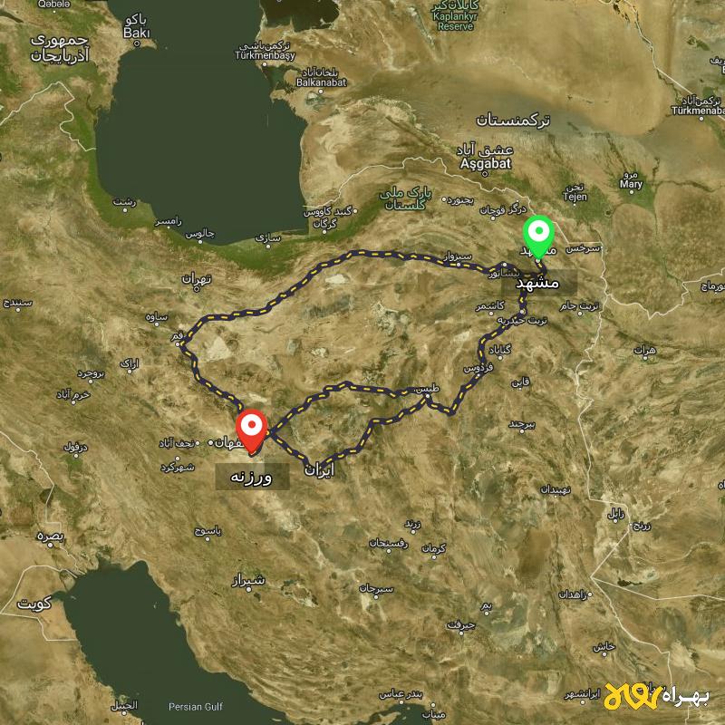 مسافت و فاصله ورزنه - اصفهان تا مشهد از ۳ مسیر - اردیبهشت ۱۴۰۳