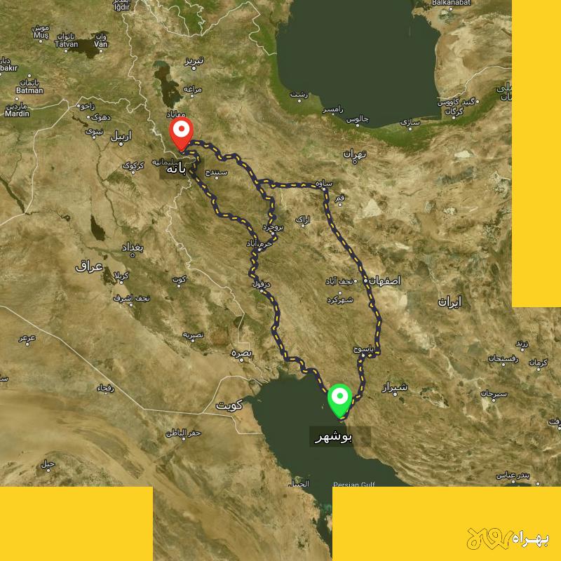 مسافت و فاصله بانه - کردستان تا بوشهر از 3 مسیر - مسیریاب بهراه