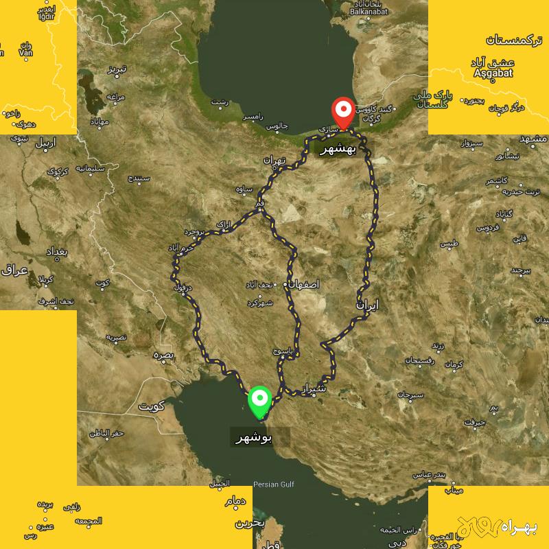 مسافت و فاصله بهشهر - مازندران تا بوشهر از ۳ مسیر - آذر ۱۴۰۳