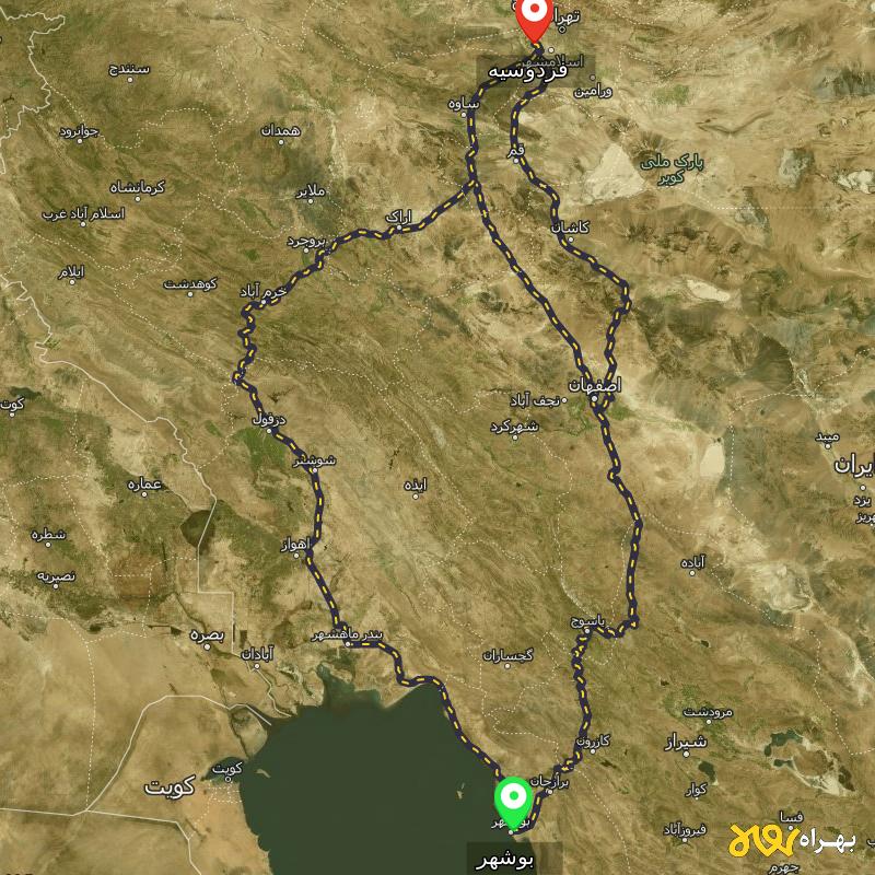 مسافت و فاصله فردوسیه - تهران تا بوشهر از ۳ مسیر - مرداد ۱۴۰۳